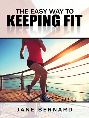 cover image of The Easy Way to Keeping Fit